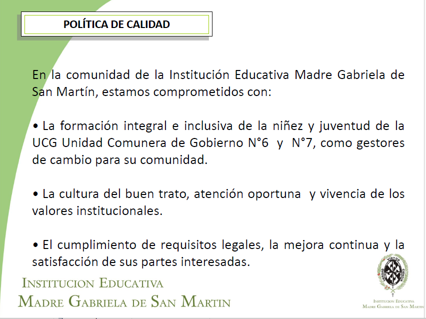 Política de calidad de la Institución Educativa Madre Gabriela de San Martín